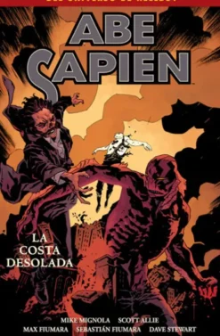 ABE SAPIEN Nº08: LA COSTA DESOLADA [RUSTICA]