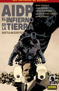 AIDP Nº29: EL INFIERNO EN LA TIERRA 12, METAMORFOSIS [RUSTICA]
