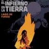 AIDP Nº25: EL INFIERNO EN LA TIERRA, LAGO DE FUEGO [RUSTICA]