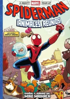 A MIGHTY MARVEL TEAM-UP: SPIDERMAN, ANIMALES REUNIOS [CARTONE]
