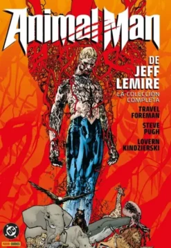ANIMAL MAN DE JEFF LEMIRE (LA COLECCION COMPLETA) [CARTONE]