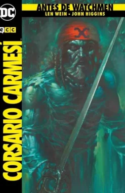 ANTES DE WATCHMEN: EL CORSARIO CARMESI (OBRA COMPLETA) [CARTONE]