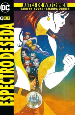 ANTES DE WATCHMEN: ESPECTRO DE SEDA (OBRA COMPLETA) [CARTONE]