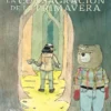 BAJO LOS ARBOLES DONDE NADIE TE VE Nº02: LA CONSAGRACION DE LA PRIMAVERA [CARTONE]