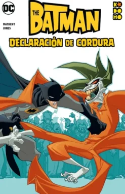 BATMAN: DECLARACION DE CORDURA [RUSTICA]