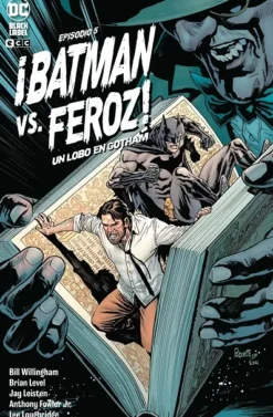 BATMAN VS. FEROZ!: UN LOBO EN GOTHAM Nº05 (5 DE 6) [GRAPA]