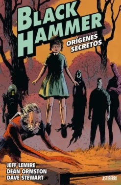 BLACK HAMMER VOL.1: ORIGENES SECRETOS [CARTONE]