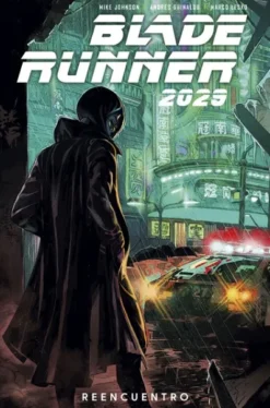 BLADE RUNNER 2029 VOL.1: REENCUENTRO [CARTONE]
