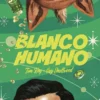 BLANCO HUMANO Nº11 (11 DE 13) [GRAPA]