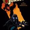 BOGAVANTE JOHNSON Nº02: LA MANO ARDIENTE [RUSTICA]