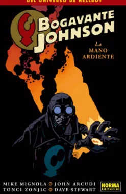 BOGAVANTE JOHNSON Nº02: LA MANO ARDIENTE [RUSTICA]