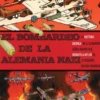 BOMBARDEO DE LA ALEMANIA NAZI (LA HISTORIA GRAFICA) [RUSTICA]