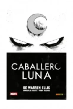 CABALLERO LUNA DE WARREN ELLIS (COLECCION 100% MARVEL HC) [CARTONE]