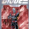 CAMINO A G.I. JOE: EDICION Z DELUXE LIBRO 2 [CARTONE]