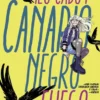 CANARIO NEGRO: FUEGO [RUSTICA]
