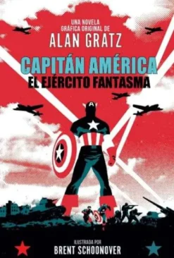 CAPITAN AMERICA: EL EJERCITO FANTASMA [RUSTICA]