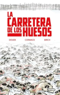 CARRETERA DE LOS HUESOS, LA [CARTONE]