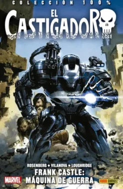 CASTIGADOR TOMO 4: FRANK CASTLE MAQUINA DE GUERRA (COLECCION 100% MARVEL HC) [CARTONE]
