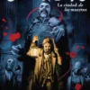 CAZADOR DE BRUJAS Nº04: LA CIUDAD DE LOS MUERTOS [RUSTICA]