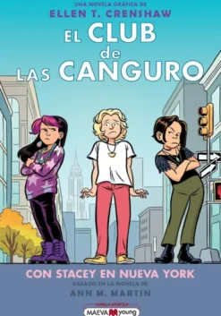 CLUB DE LAS CANGURO, EL VOL.14: CON STACEY EN NUEVA YORK [RUSTICA]