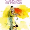 COMO HABLAR CON CHICAS EN FIESTAS [CARTONE]