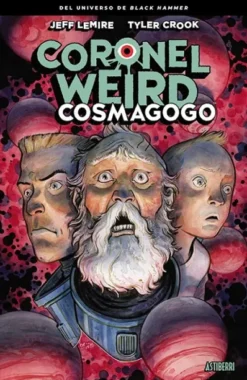 CORONEL WEIRD: COSMAGOGO [CARTONE]