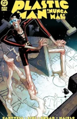 DC BLACK LABEL: ¡PLASTIC MAN NUNCA MAS! [CARTONE]