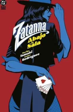 DC BLACK LABEL: ZATANNA, ABAJO LA SALA [CARTONE]