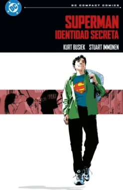 DC COMPACT: SUPERMAN, IDENTIDAD SECRETA [RUSTICA]