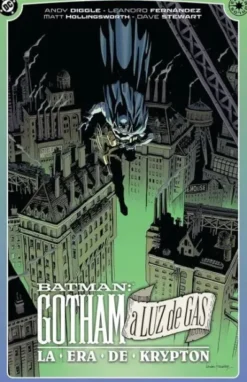 DC ELSEWORLDS: BATMAN GOTHAM A LUZ DE GAS, LA ERA DE KRYPTON [CARTONE]