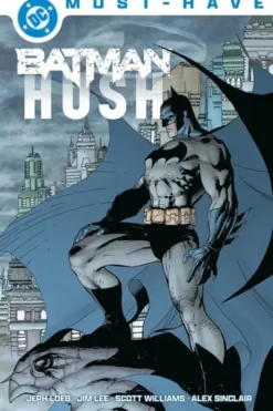 DC MUST-HAVE: BATMAN HUSH (SILENCIO) [CARTONE]