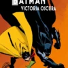 DC MUST-HAVE: BATMAN, VICTORIA OSCURA [CARTONE]