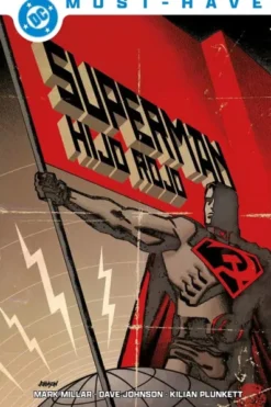 DC MUST-HAVE: SUPERMAN, HIJO ROJO [CARTONE]