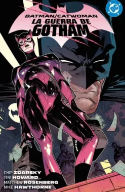 DC PREMIERE AMANECER DE DC: BATMAN / CATWOMAN, LA GUERRA DE GORTHAM [RUSTICA]