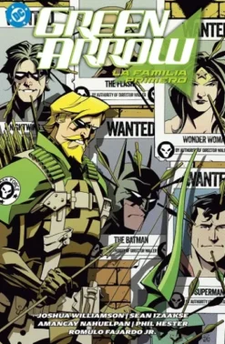 DC PREMIERE AMANECER DE DC: GREEN ARROW Nº02, LA FAMILIA PRIMERO [RUSTICA]