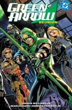 DC PREMIERE AMANECER DE DC: GREEN ARROW Nº01, REUNION [RUSTICA]