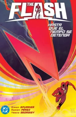 DC PREMIERE AMANECER DE DC: THE FLASH Nº2, HASTA QUE EL TIEMPO SE DETENGA [RUSTICA]