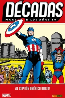 DECADAS VOLUMEN 2: MARVEL EN LOS AÑOS 50: EL CAPITAN AMERICA ATACA [CARTONE]