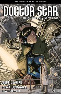 DOCTOR STAR Y EL REINO DE LOS MAÑANAS PERDIDOS [CARTONE]