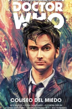 DOCTOR WHO: NUEVAS AVENTURAS CON EL DECIMO DOCTOR, COLISEO DEL MIEDO [RUSTICA]