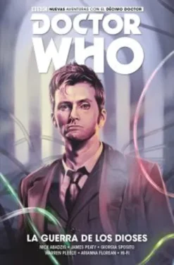 DOCTOR WHO: NUEVAS AVENTURAS CON EL DECIMO DOCTOR, LA GUERRA DE LOS DIOSES [RUSTICA]