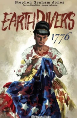 EARTHDIVERS TOMO 03: 1776 [CARTONE]