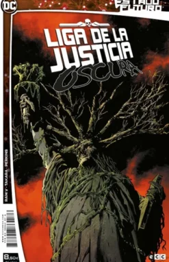 ESTADO FUTURO: LIGA DE LA JUSTICIA OSCURA [RUSTICA]