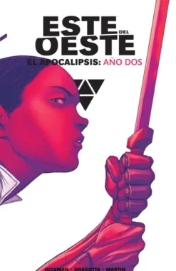 ESTE DEL OESTE: EL APOCALIPSIS, AÑO DOS (EDICION INTEGRAL) [CARTONE]