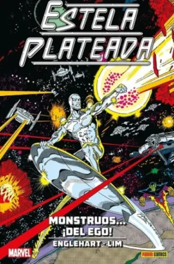 ESTELA PLATEADA: ¡MONSTRUOS... DEL EGO! (COLECCION 100% MARVEL HC) [CARTONE]