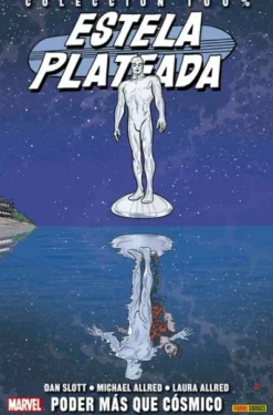 ESTELA PLATEADA Nº05: PODER MAS QUE COSMICO (COLECCION 100% MARVEL) [RUSTICA]