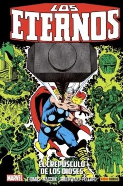 ETERNOS VOLUMEN 04: EL CREPUSCULO DE LOS DIOSES (THOR 292-301 USA) [CARTONE]