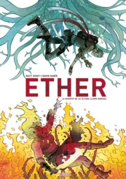 ETHER VOL.1: LA MUERTE DE LA ULTIMA LLAMA DORADA [CARTONE]