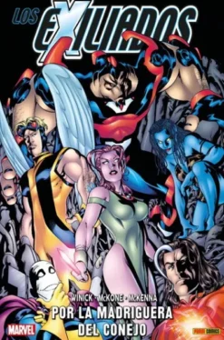 EXILIADOS VOLUMEN Nº01: POR LA MADRIGUERA DEL CONEJO (COLECCION 100% MARVEL HC) [CARTONE]