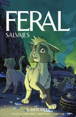 FERAL (SALVAJES) VOLUMEN 3: SIETE VIDAS [RUSTICA]